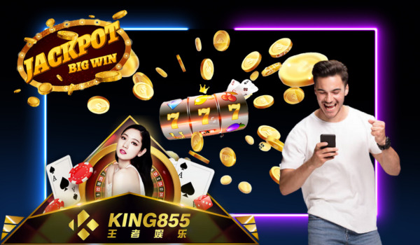 Advantage Of King855 Casino Slot Game